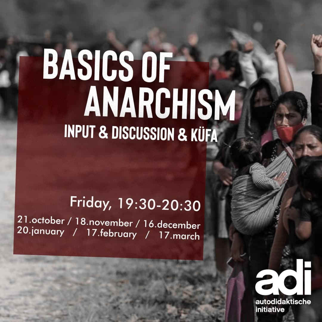 Basics of Anarchism #3 anarchist currents, controversies and the strive for autonomy