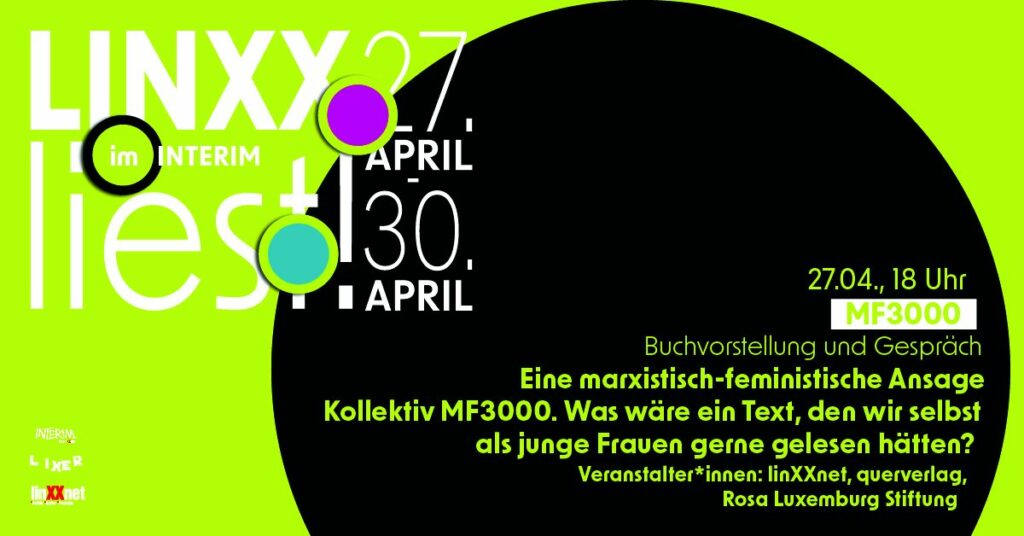 Ändern wir die Welt, sie braucht es! eine marxistisch-feministische Ansage mit dem Kollektiv MF3000