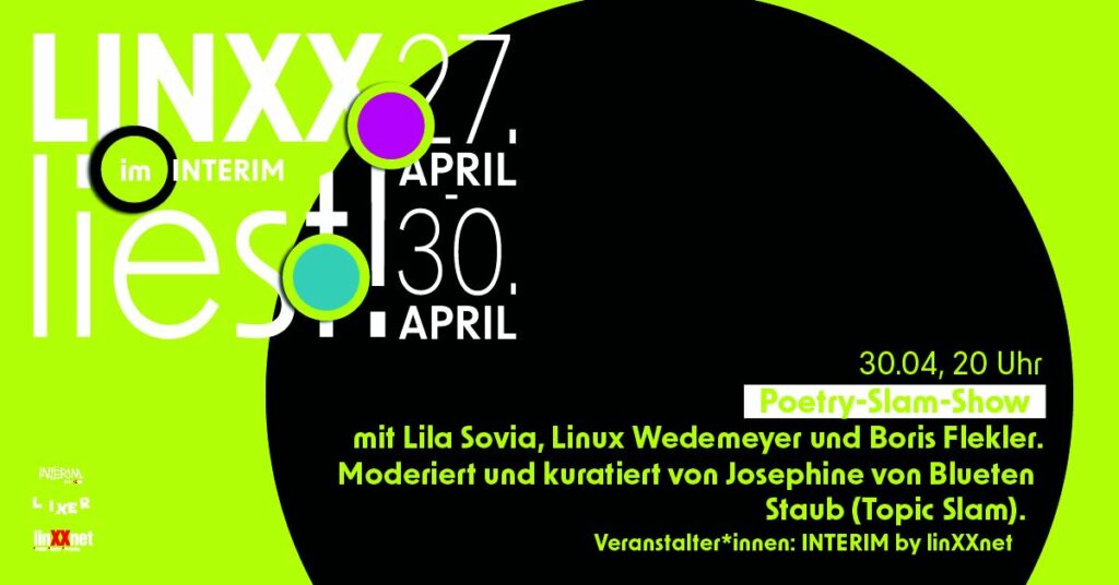 Poetry slam show – mit Lila Sovia, Linux Wedemeyer, Boris Flekler & Josephine von Blueten Staub