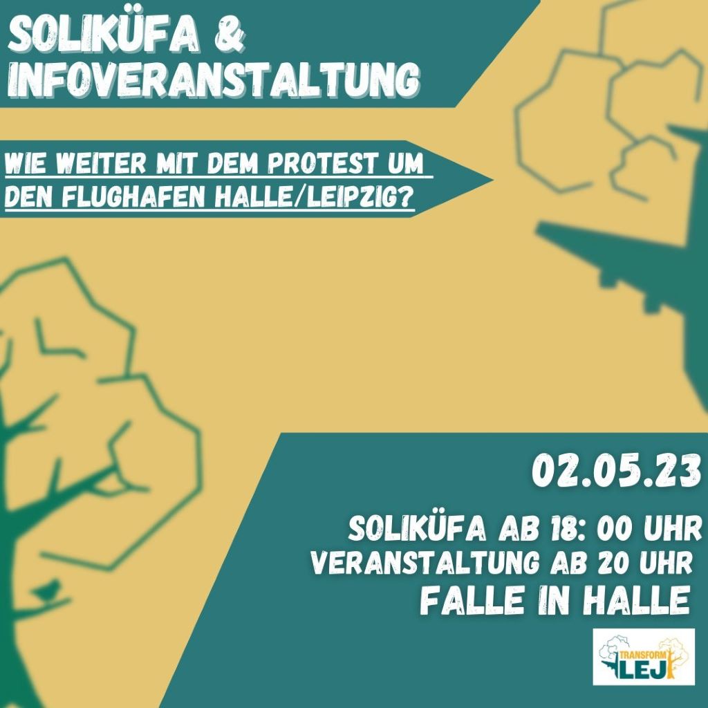 ++ Soli-Küfa und Infoveranstaltung in Halle ++ Zwischen Fluglärm und Repression: Wie weiter mit dem Protest um den Flughafen Halle/Leipzig?