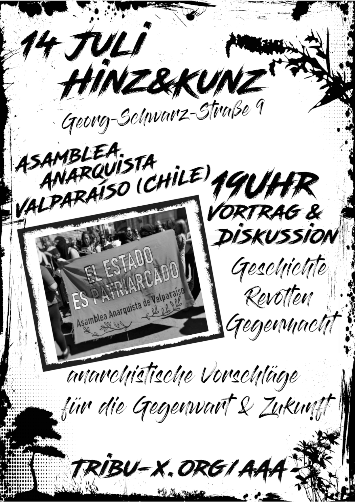 „Revolten, Gegenmacht von Unten und anarchistische Vorschläge für unsere Gegenwart wie Zukunft“ – präsentiert und moderiert von Menschen der Asamblea Anarquista Valparaíso (Chile)