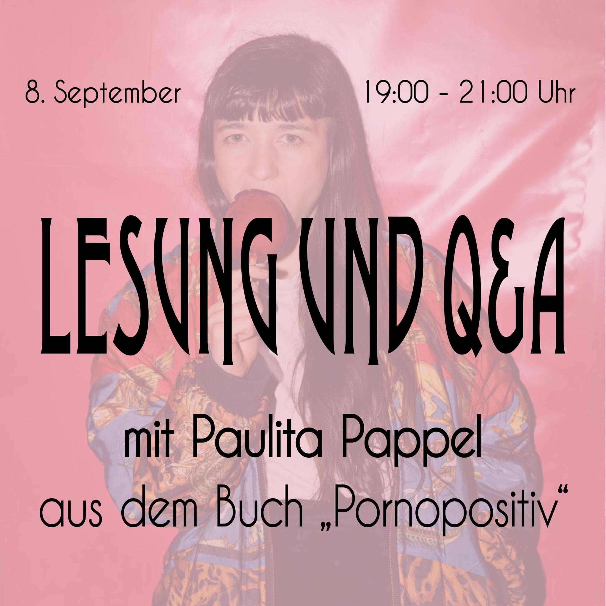 Lesung und Q&A „Pornopositiv“ mit Paulita Pappel
