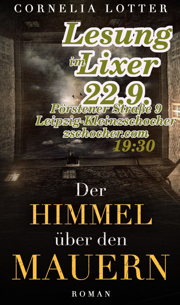 Lesung: Der Himmel über den Mauern