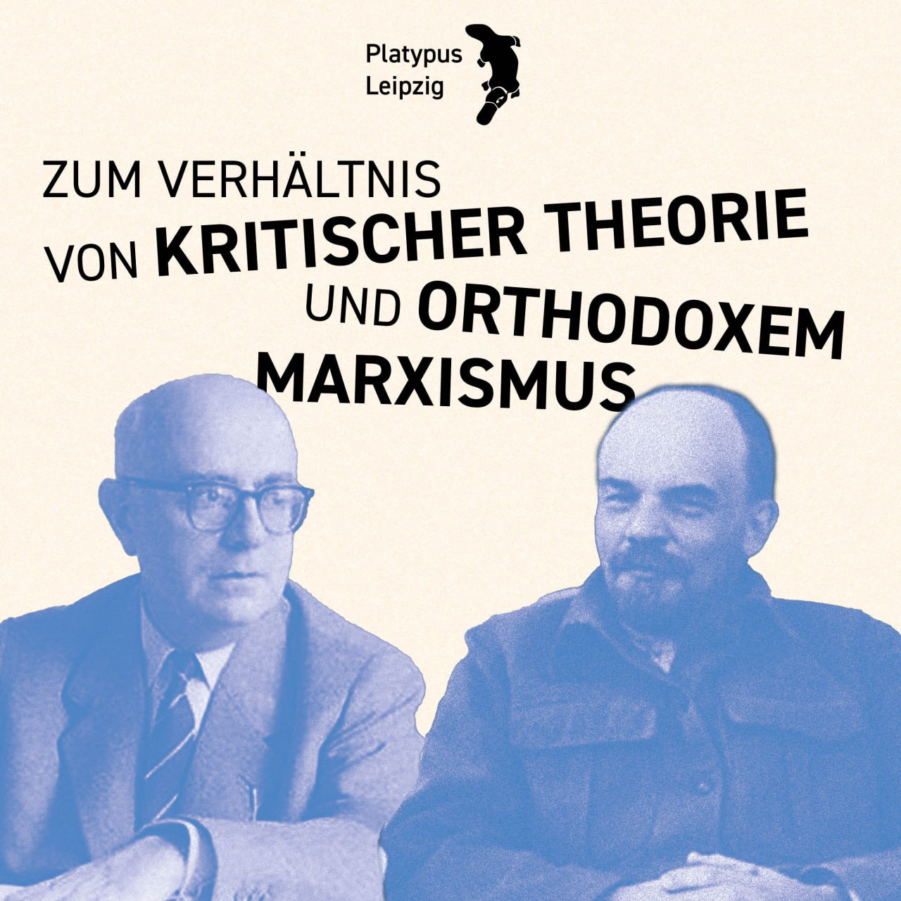 Teach-In: Zum Verhältnis von Kritischer Theorie und orthodoxem Marxismus