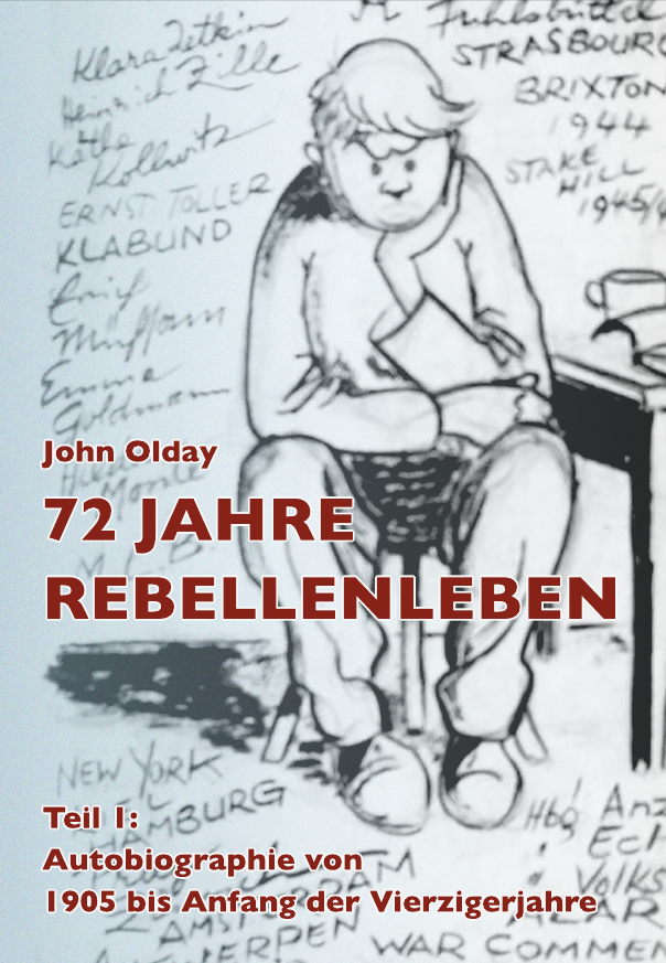 Buchvorstellung: 72 Jahre Rebellenleben, John Olday