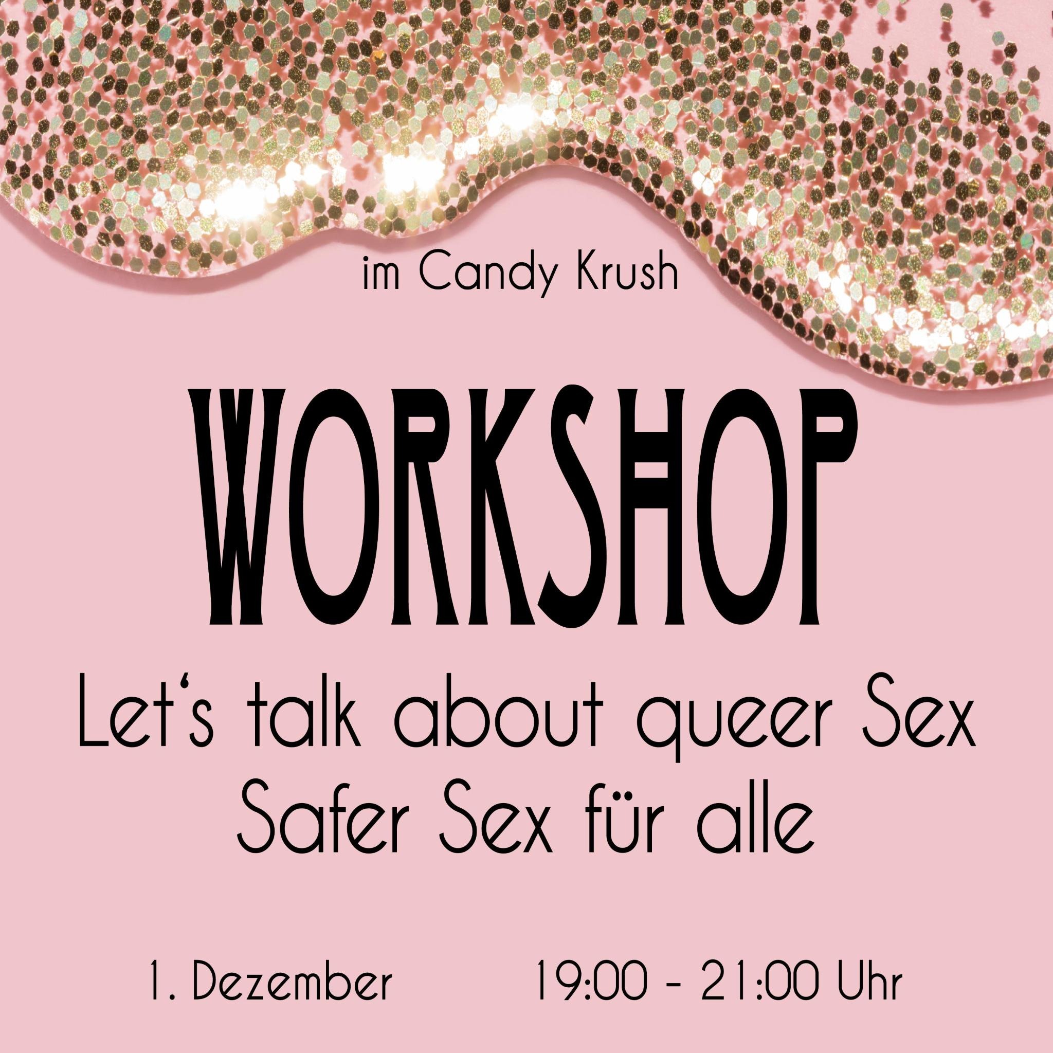 Workshop „Let‘s talk about queer sex – Safer Sex für alle“