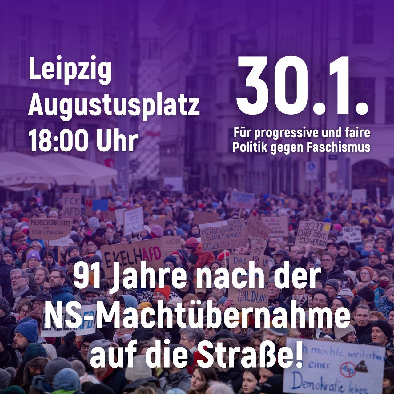 91 Jahre nach der NS-Machtübernahme auf die Straße - Alle zusammen gegen den Faschismus und die AfD!