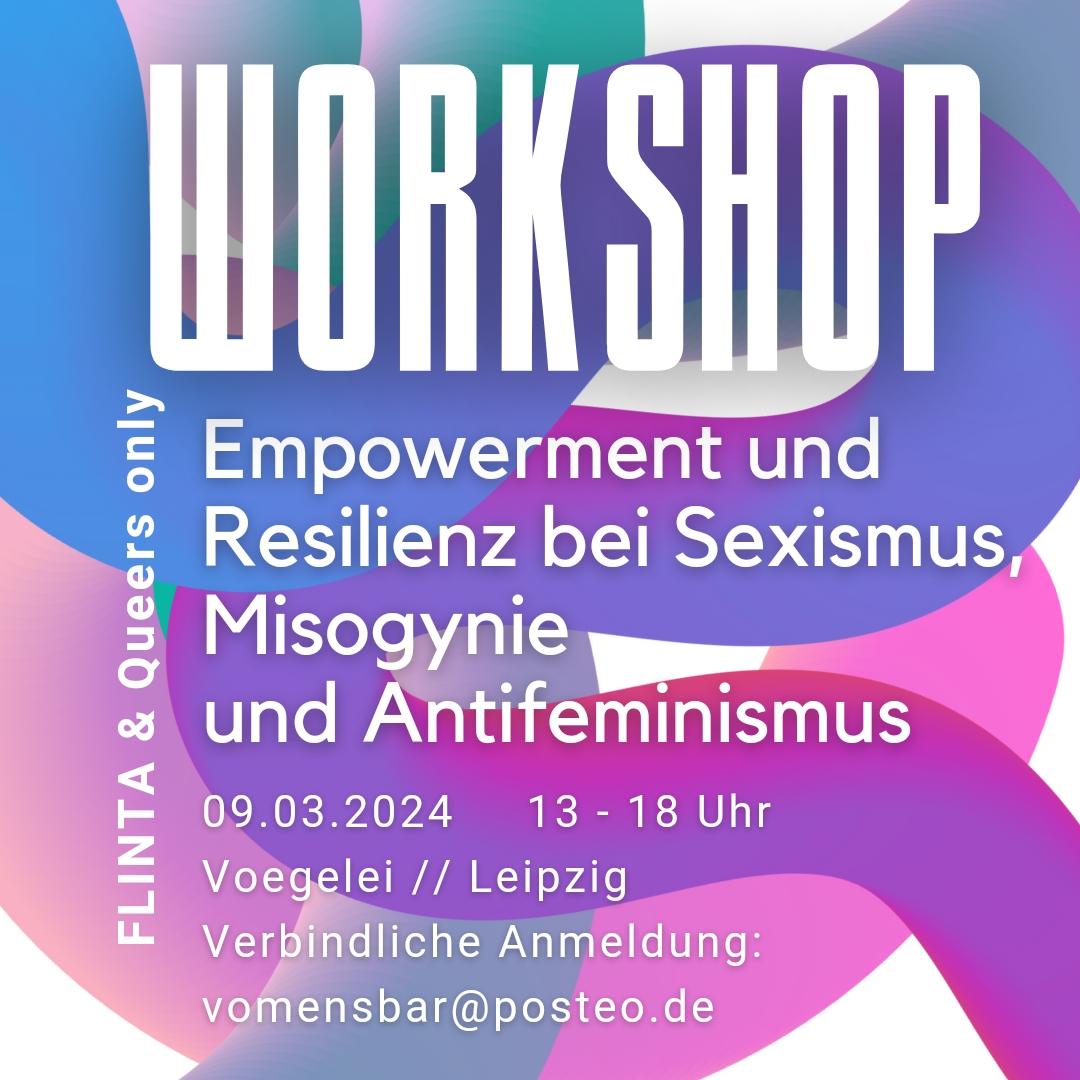 Workshop - Empowerment und Resilienz bei Sexismus, Misogynie und Antifeminismus