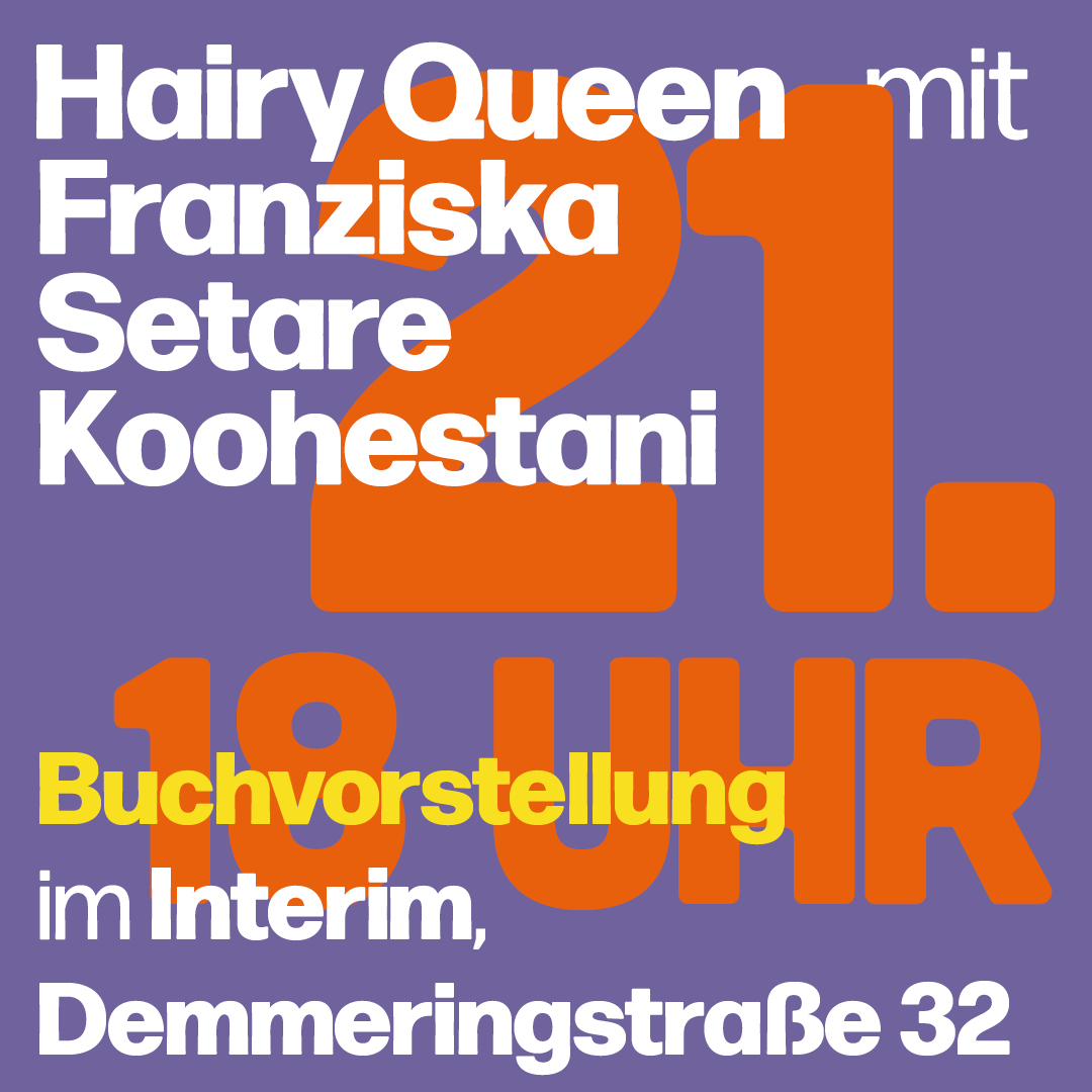Hairy Queen - Franziska Setare Koohestani (Ullstein Verlage)
