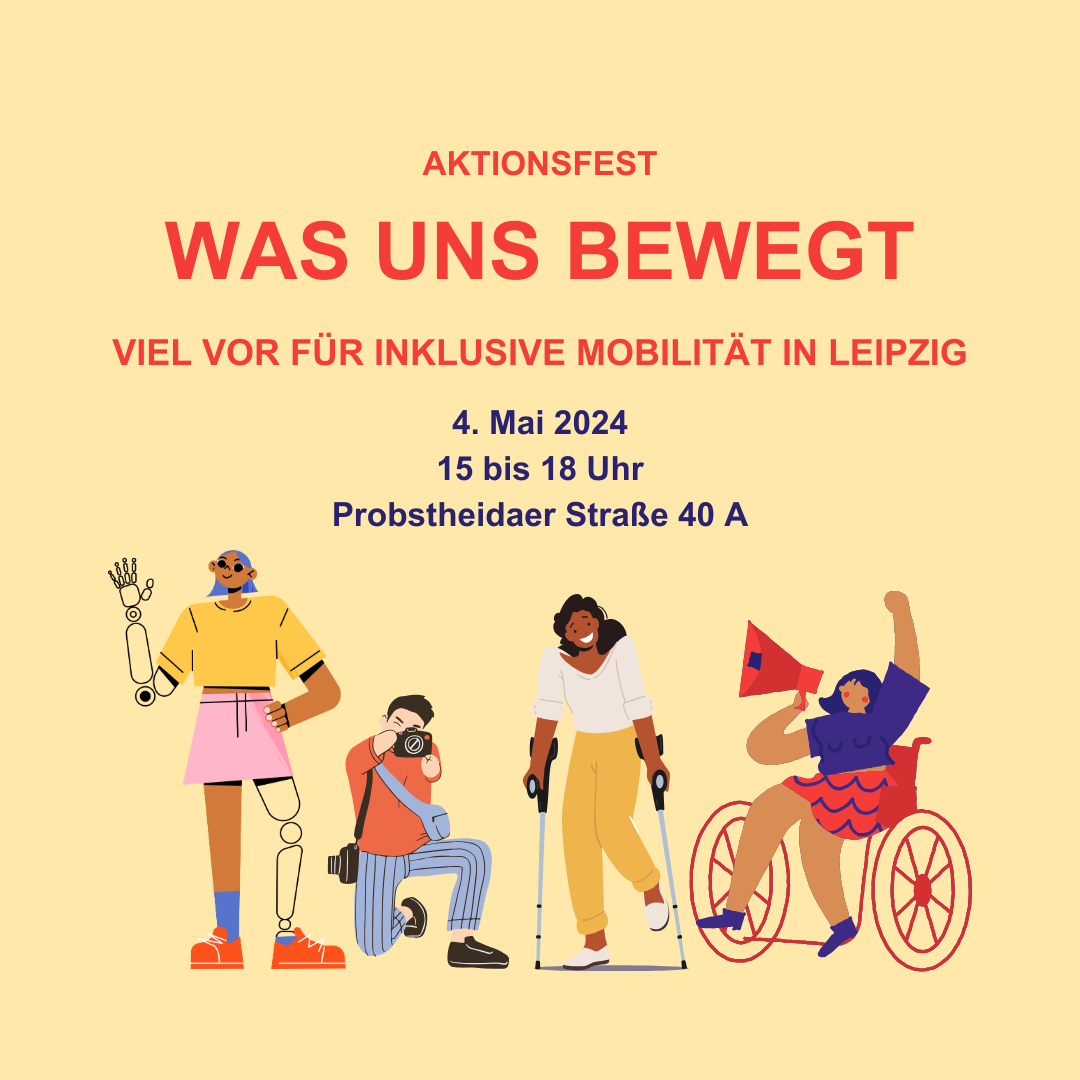 Aktionsfest "Was uns bewegt. Viel vor für inklusive Mobilität in Leipzig"