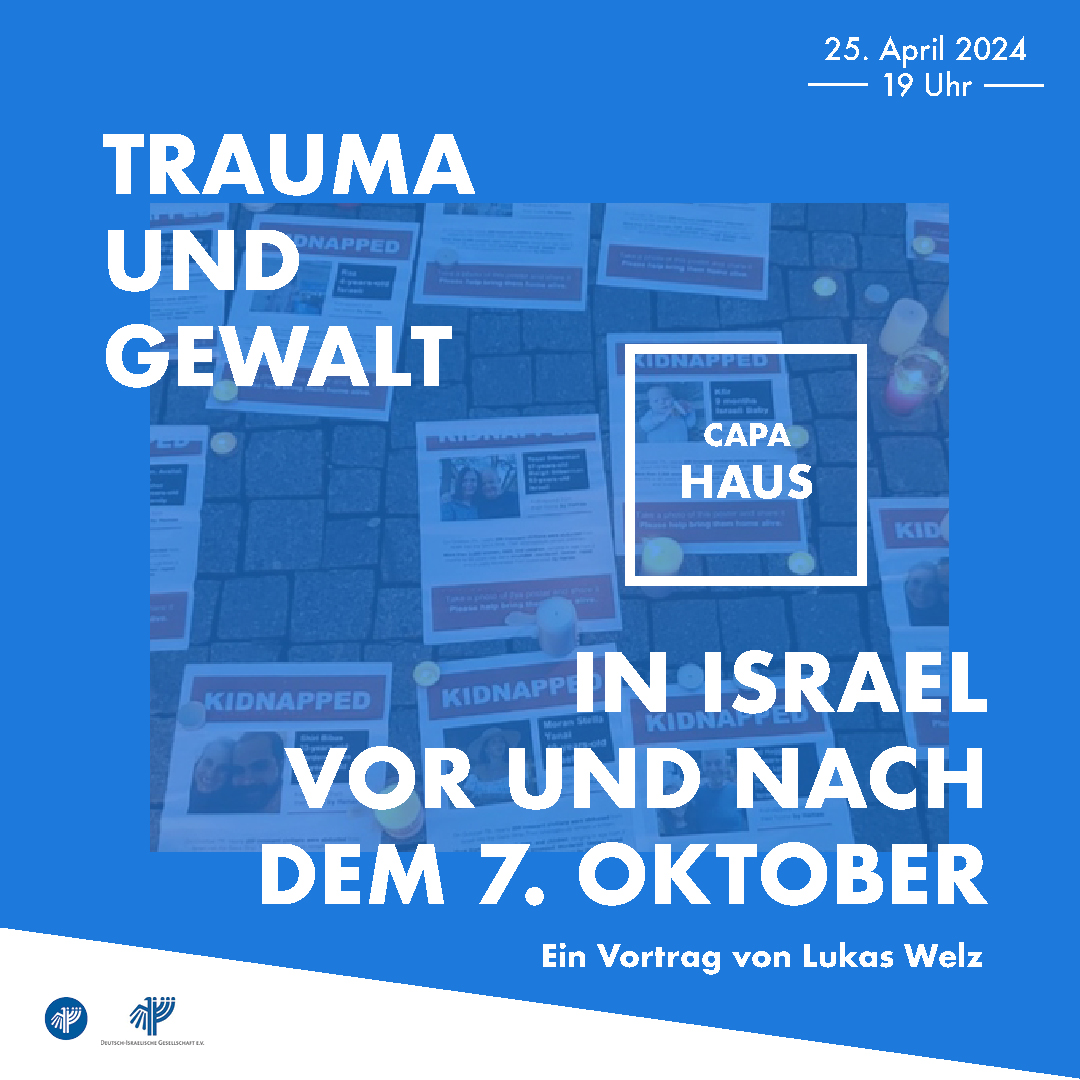 Trauma und Gewalt in Israel vor und nach dem 7. Oktober