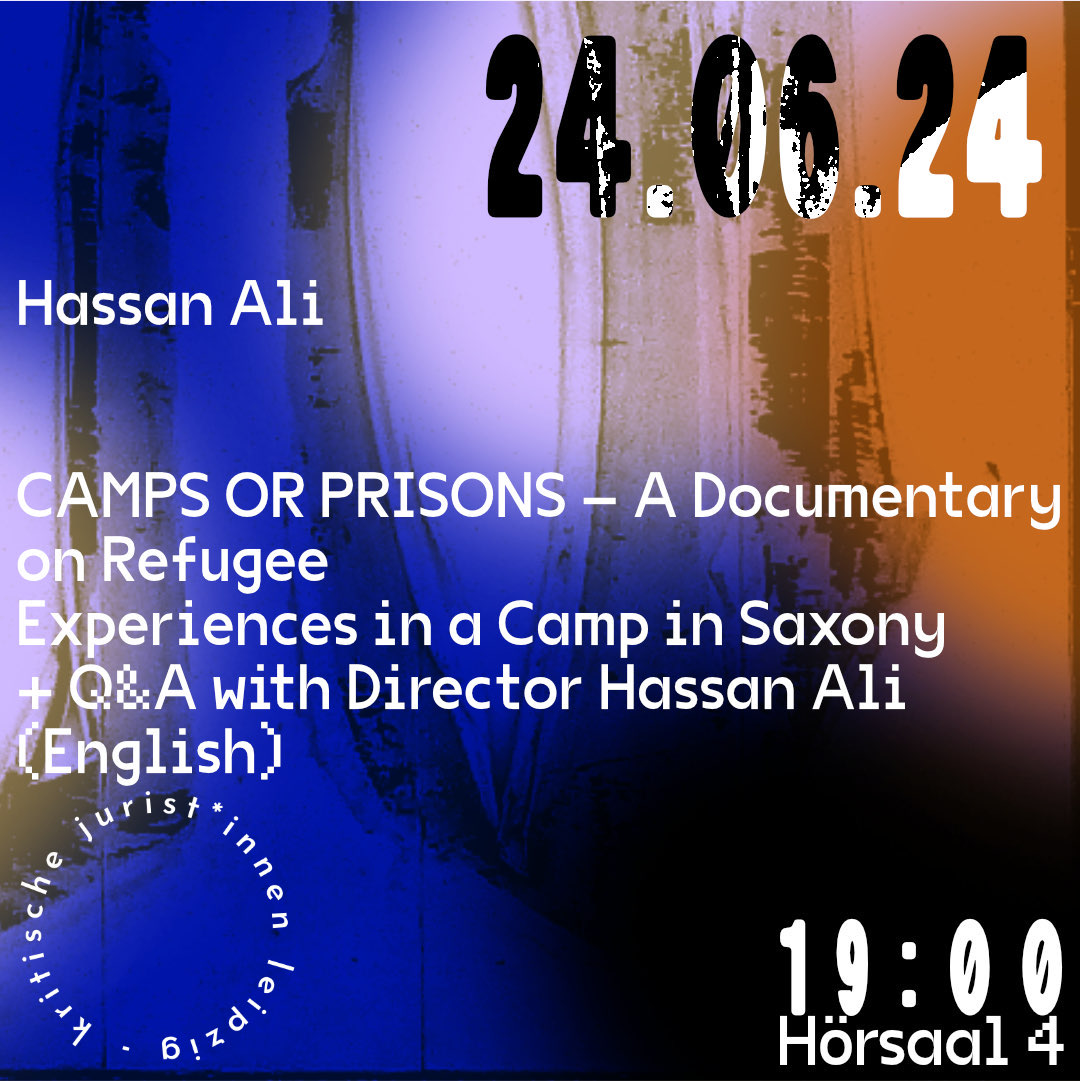CAMPS OR PRISONS – A Documentary on Refugee Experiences in a Camp in Saxony & Q&A with Director Hassan Ali