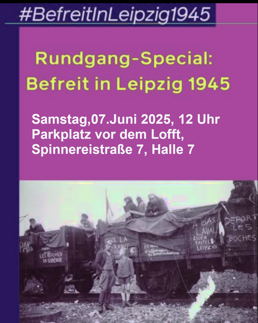 Befreit in Leipzig 1945: Erfahrungen und Perspektiven von Zwangsarbeiter:innen