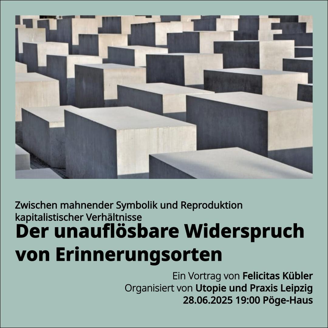 Der unauflösbare Widerspruch von Erinnerungsorten