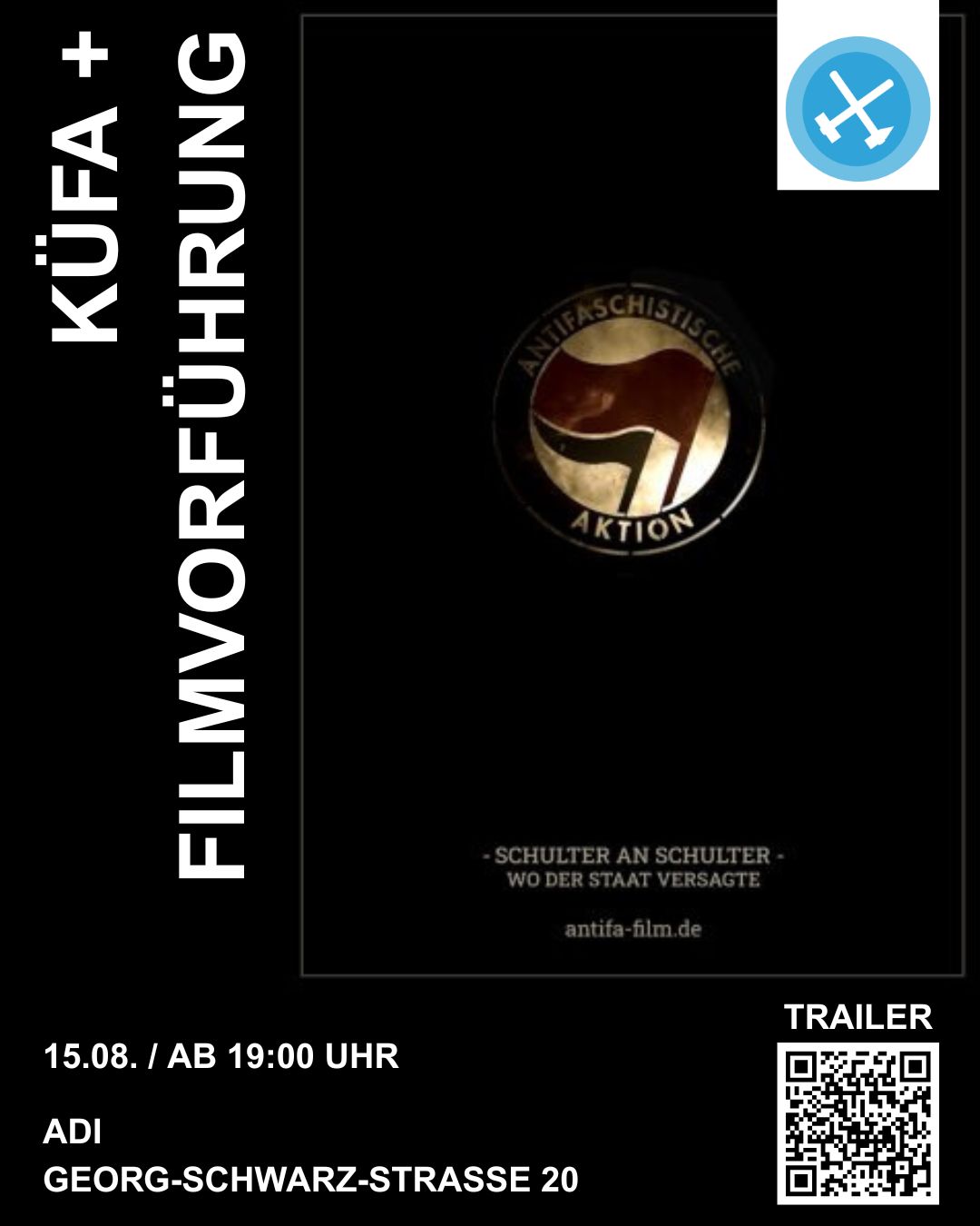 KÜFA & Filmvorführung „ANTIFA - Schulter an Schulter wo der Staat versagt“