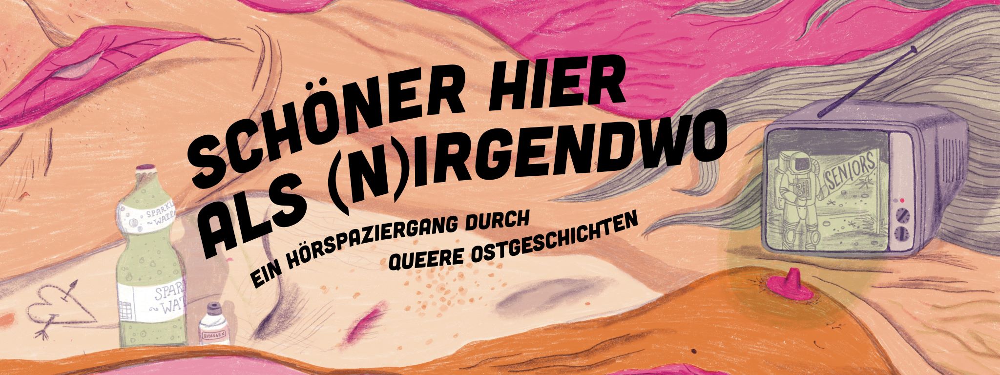 Schöner hier, als (n)irgendwo – Ein Hörspaziergang durch queere Ostgeschichten