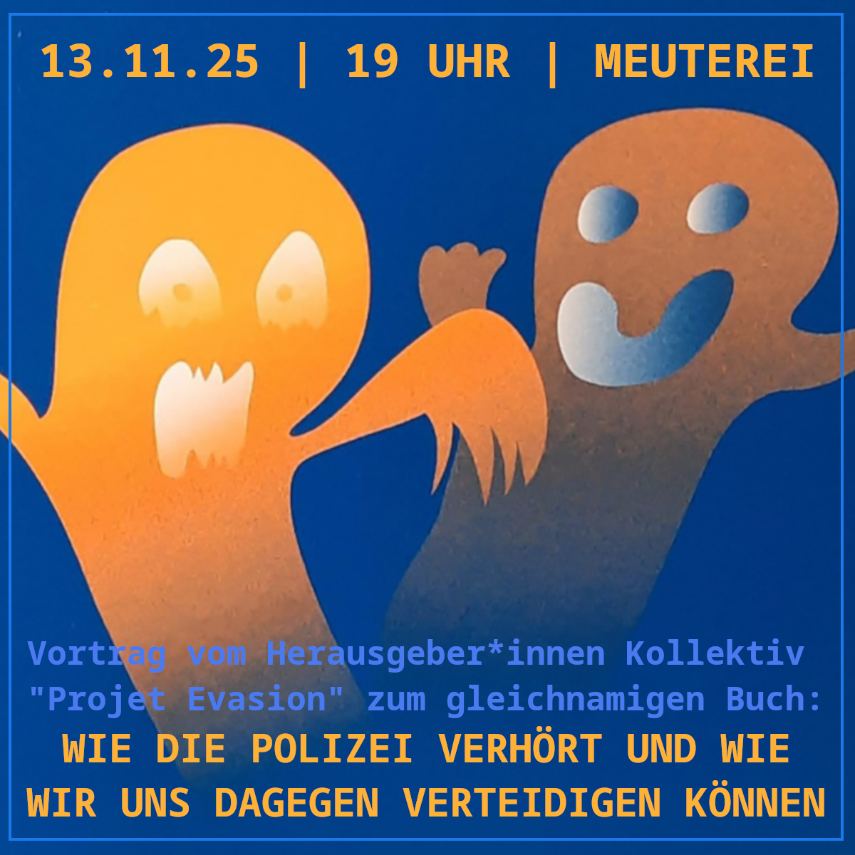 Strategien des Polizeiverhörs und wie wir uns dagegen wehren können