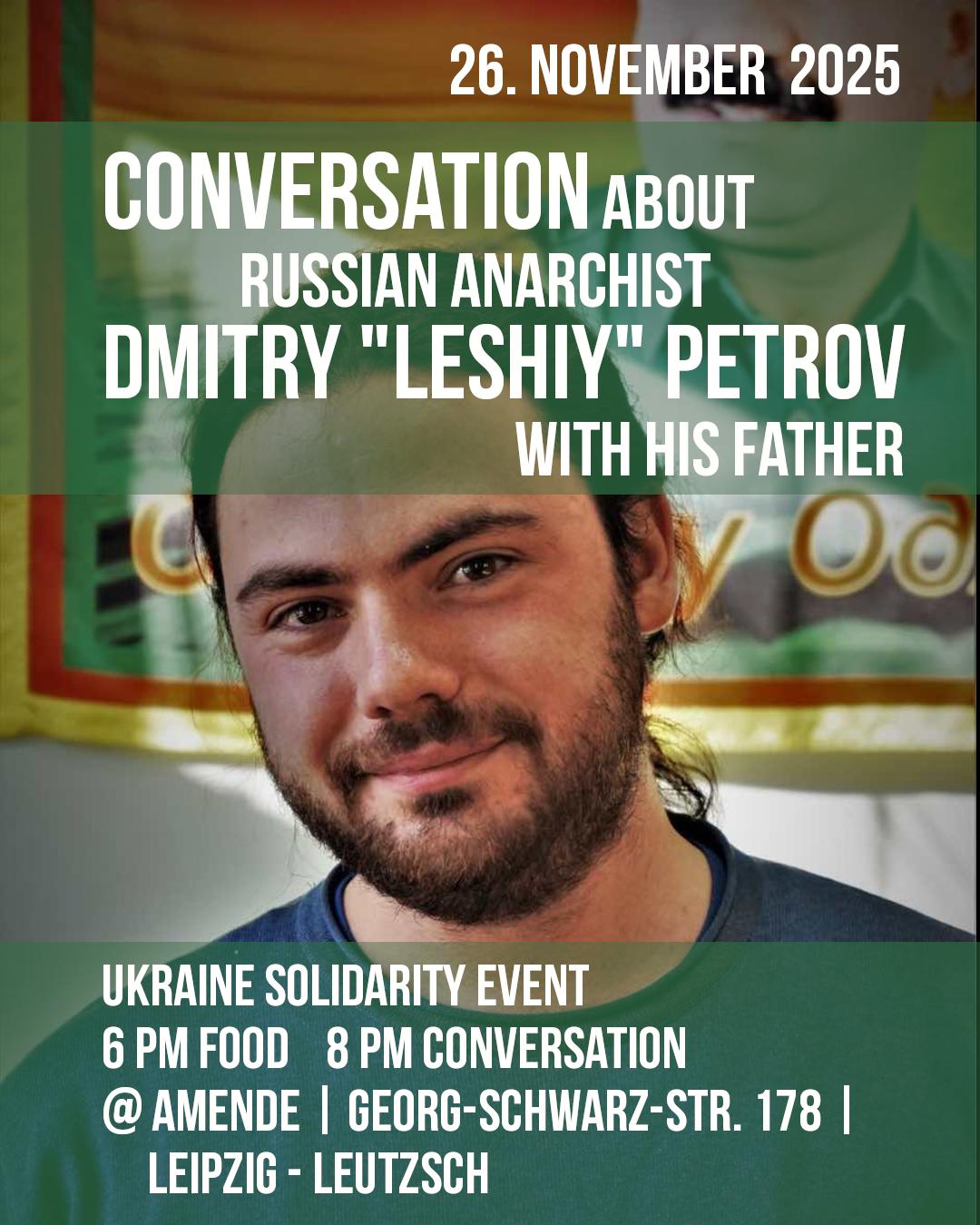 Conversation about russian anarchist Dmitry "Leshiy" Petrov with his father + KüfA