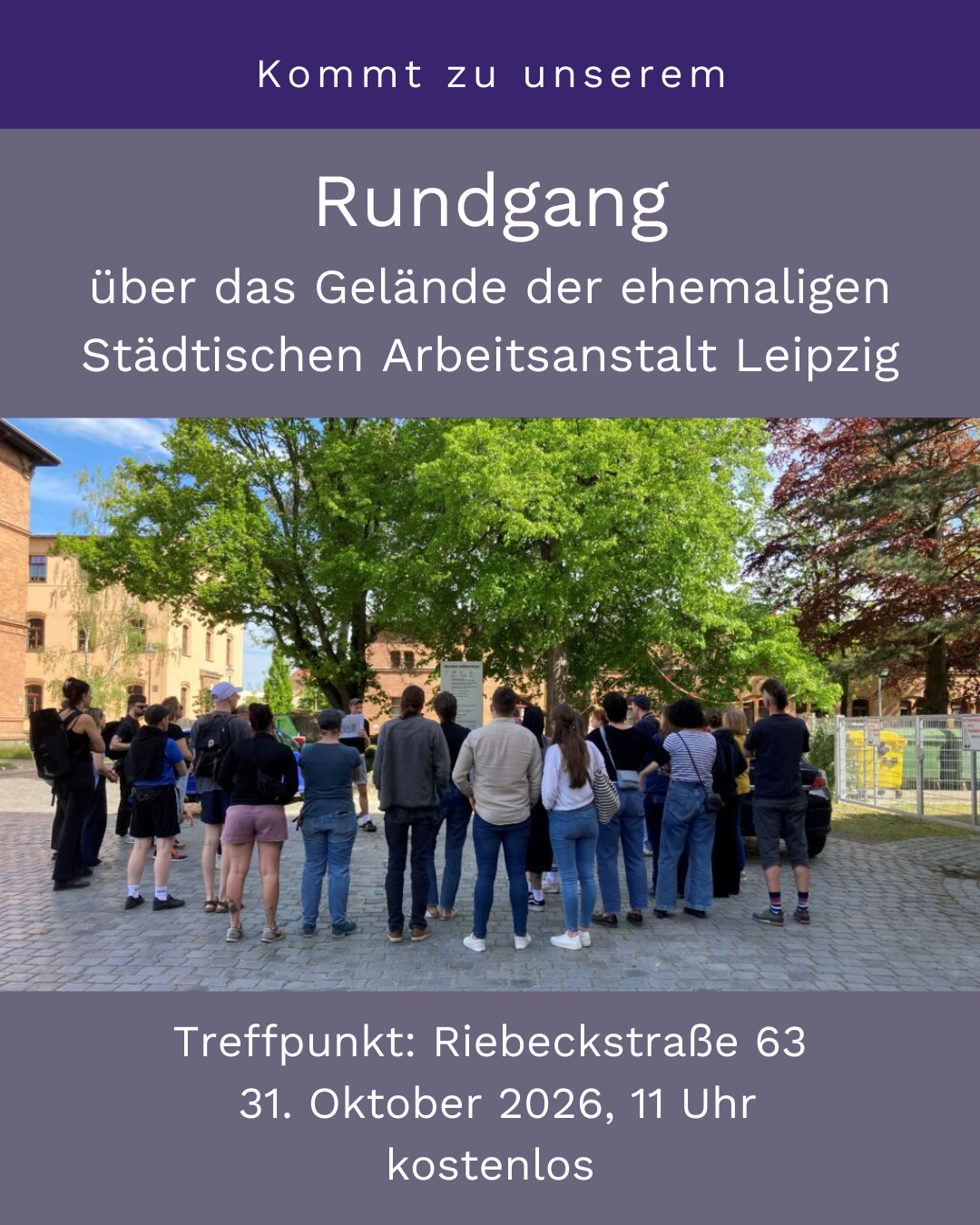 Historischer Rundgang über das Gelände der ehemaligen Städtischen Arbeitsanstalt Leipzig