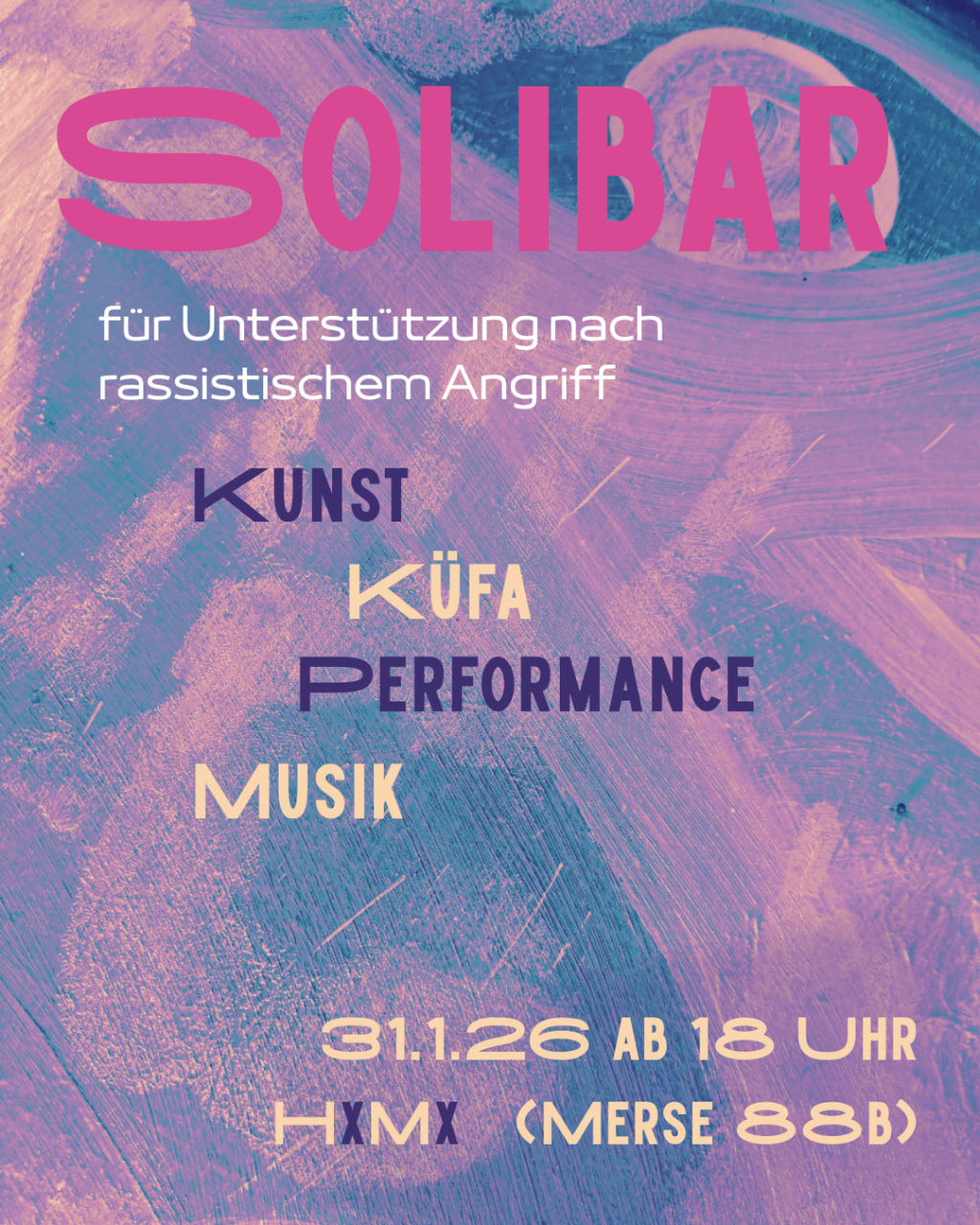 Solibar + KüFa + Kunst für Unterstützung nach rassistischem Angriff
