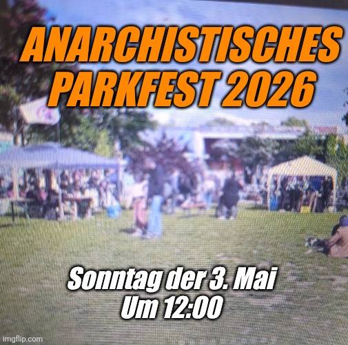 Anarchistisches Parkfest