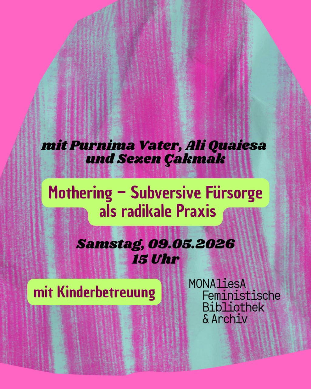 Mütter*Aktionstage: Lesung "Mothering - Subversive Fürsorge als radikale Praxis"