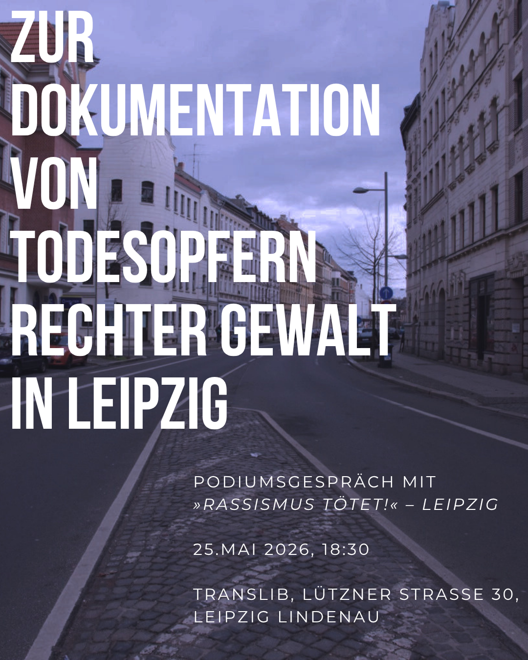 Podiumsgespräch: Dokumentation von Todesopfern rechter Gewalt in Leipzig