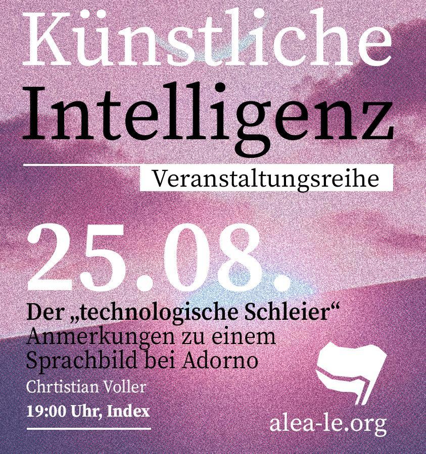 Der ’technologische Schleier’. Anmerkungen zu einem Sprachbild bei Adorno (KI-Reihe)