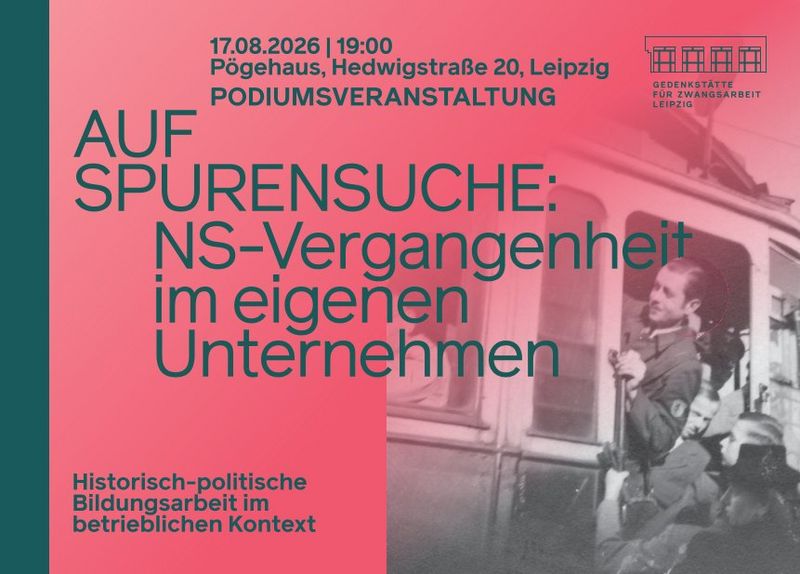 Auf Spurensuche: NS-Vergangenheit im eigenen Unternehmen - Historisch-politische Bildungsarbeit im betrieblichen Kontext