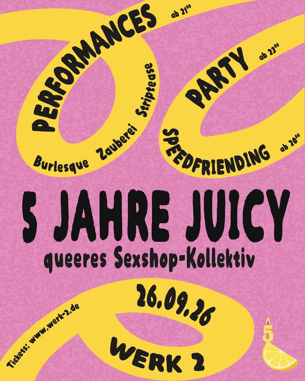 JUICYS 5. GEBURTSTAG 🪩