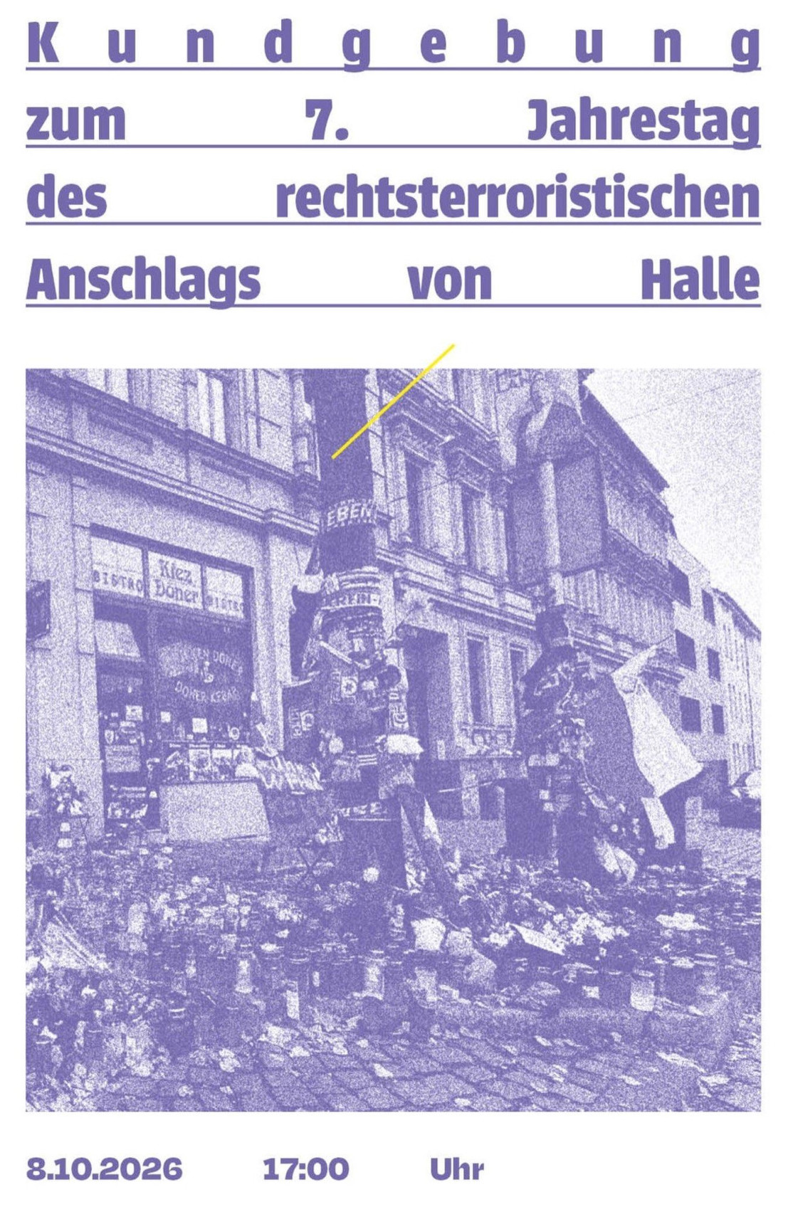 Kundgebung am 8. Oktober 2026 zum 7. Jahrestag des Anschlags in Halle und Wiedersdorf