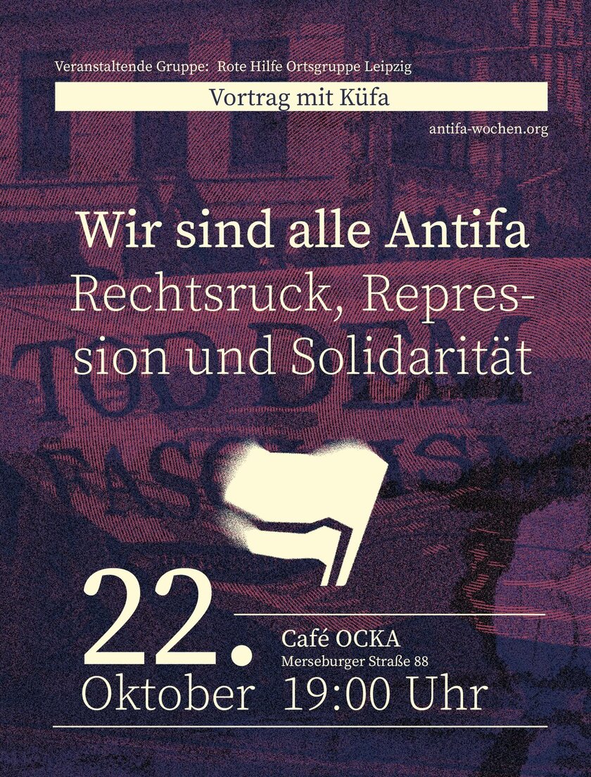 Wir sind alle Antifa – Rechtsruck, Repression und Solidarität