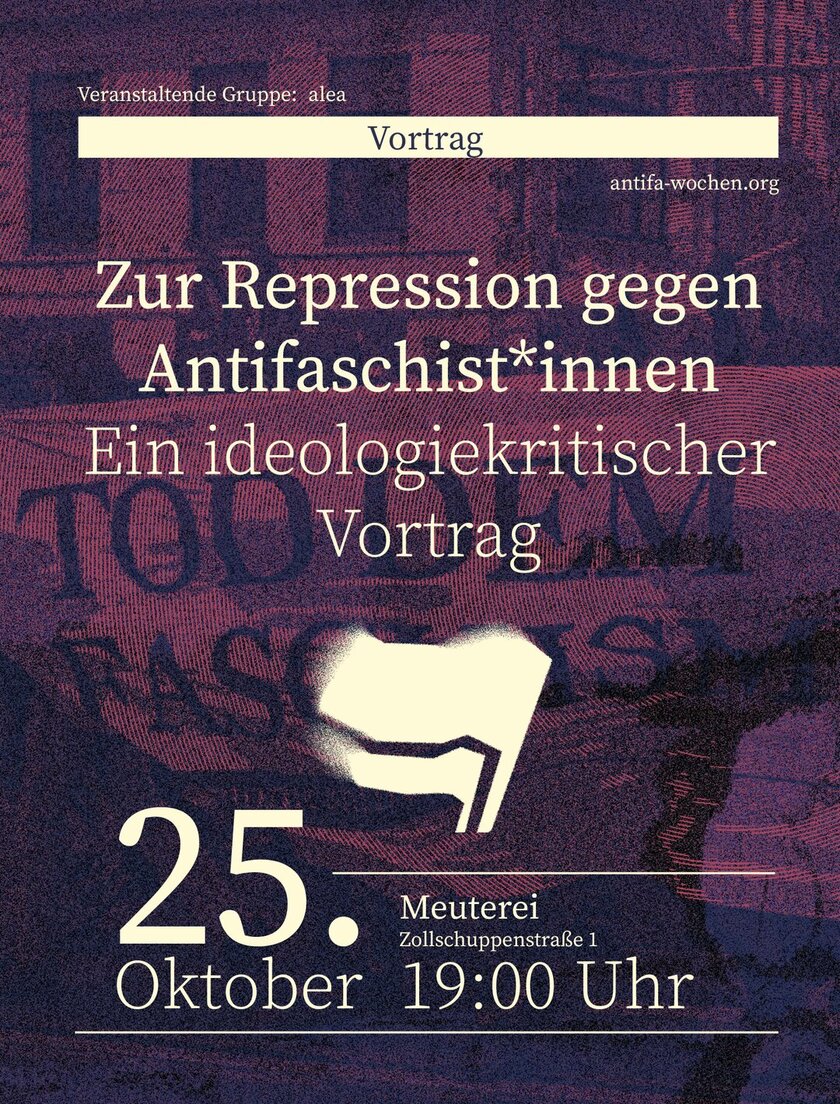 Zur Repression gegen Antifaschist*innen – Ein ideologiekritischer Vortrag