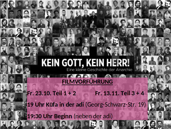 Eine kleine Geschichte der Anarchie - Teil 3 + 4