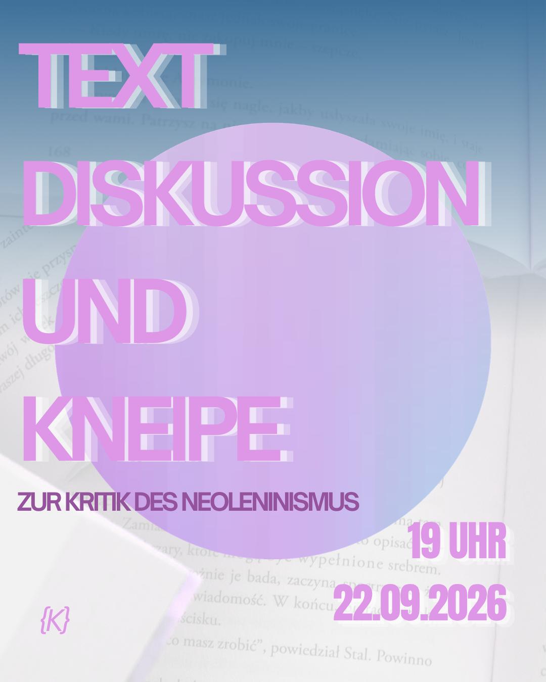 Textdiskussion und Kneipe: Kritik des Neoleninismus - Zur Dialektik des antiautoritären Bewusstseins