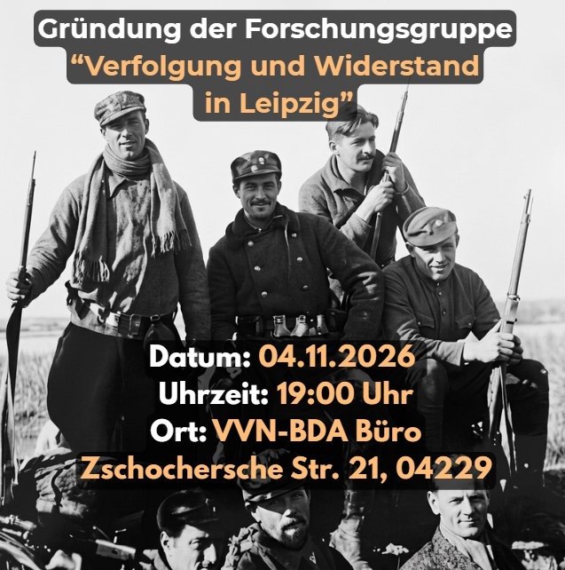 Einladung zum Gründungstreffen der Forschungsgruppe „Verfolgung und Widerstand in Leipzig“