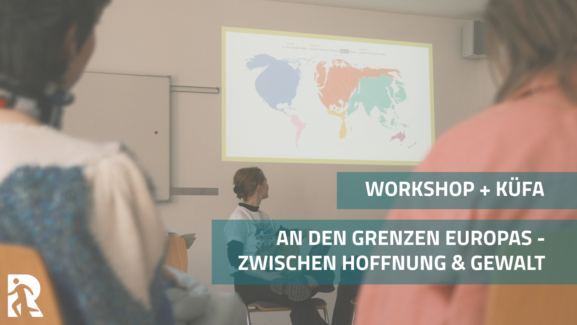An den Grenzen Europas - zwischen Hoffnung und Gewalt (Workshop & Küfa)
